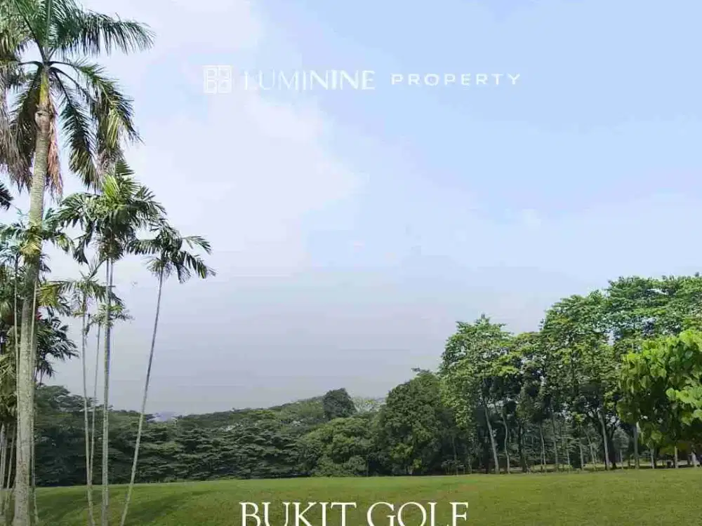 DIJUAL KAVLING PREMIUM & EXCLUSIVE DI BUKIT GOLF BSD CITY, TANGSEL