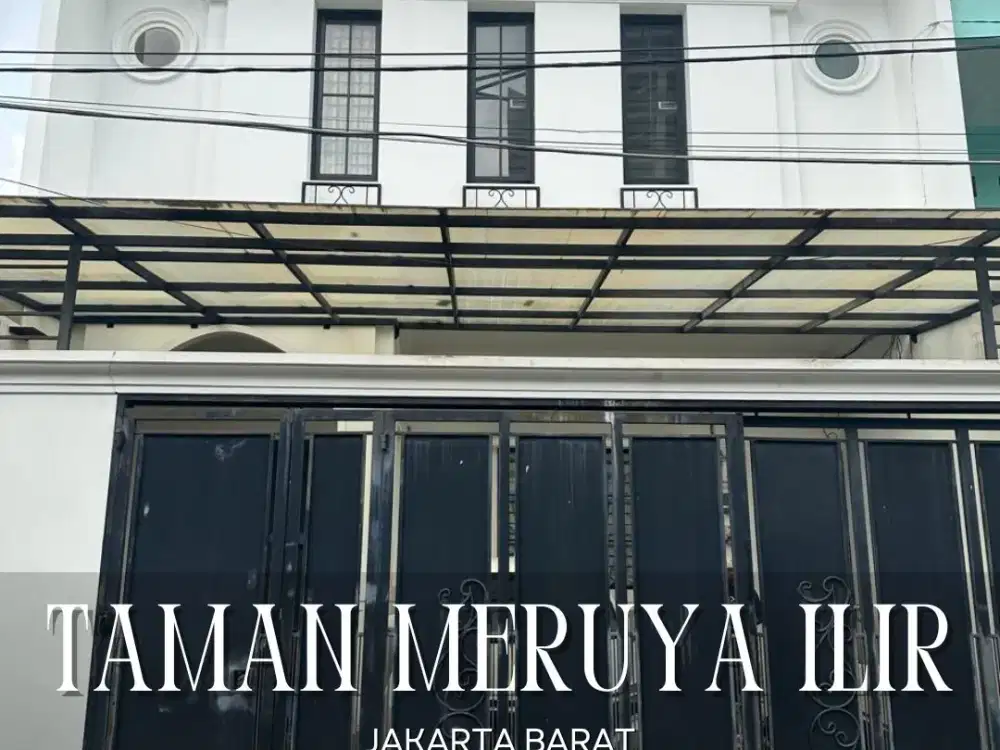 DIJUAL MURAH RUMAH BAGUS 2 LANTAI SIAP HUNI DI TAMAN MERUYA ILIR JAKARTA BARAT