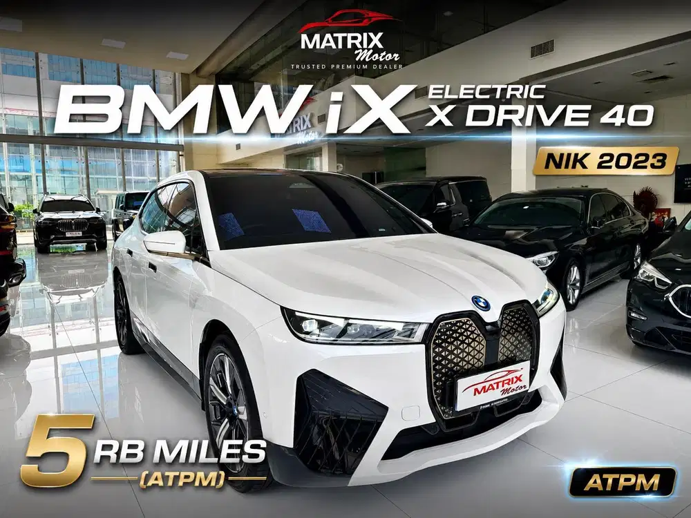 2023[5RB MILES ] BMW IX xdrive40 ! ATPM LOW KM ANTIK! BMW ix