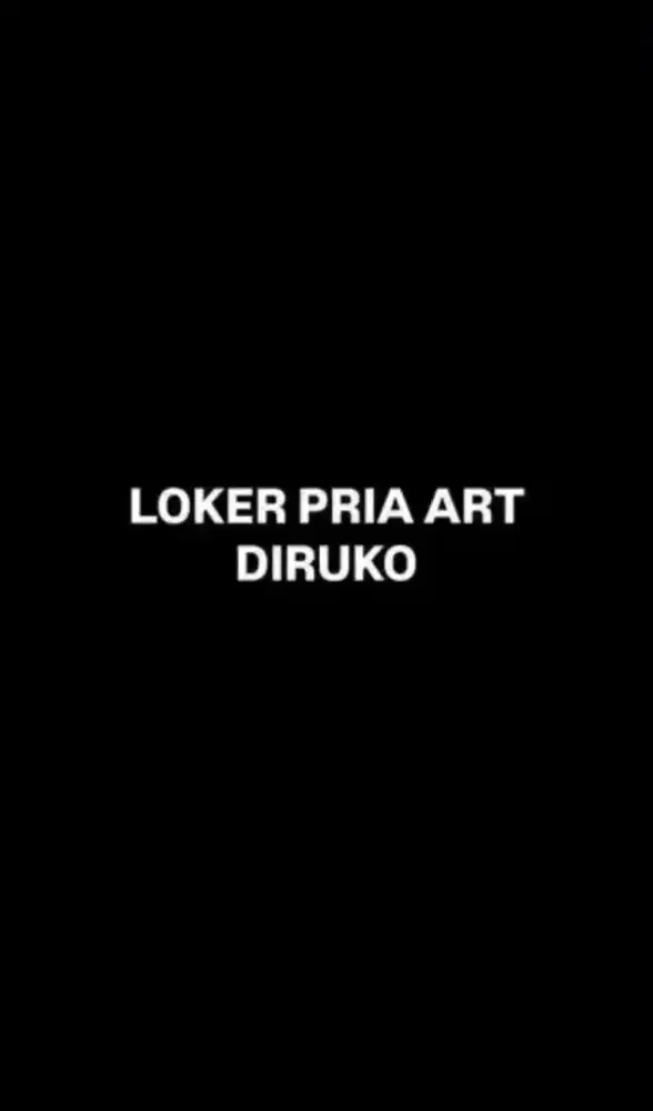 LOKER PRIA UNTUK DI RUKO