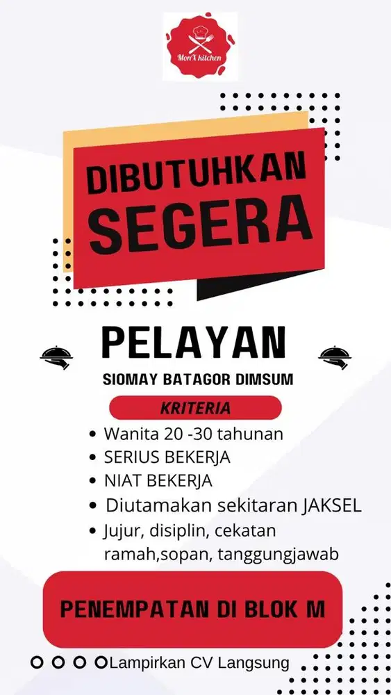 BUTUH SEGERA: PELAYAN UNTUK SIOMAY DAN BATAGOR