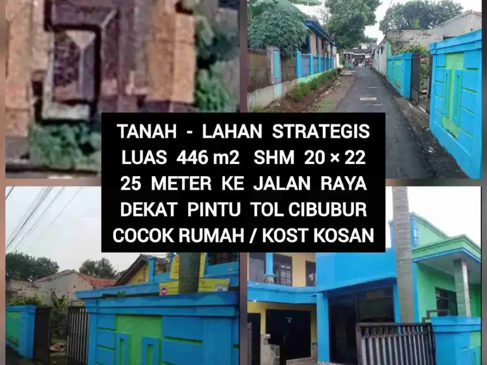 JUAL TANAH STRATEGIS DEKAT PINTU TOL CIBUBUR JAKTIM