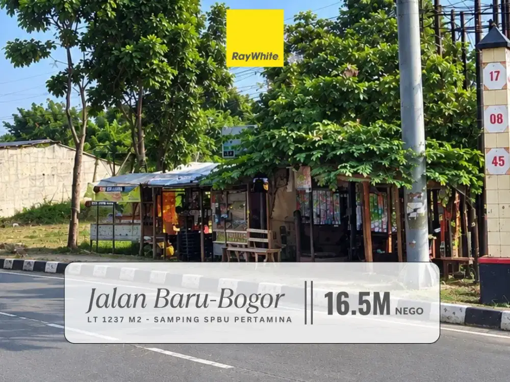 TANAH DIJUAL DI JALAN BARU BOGOR - 1237 M2, STRATEGIS DISAMPING SPBU PERTAMINA