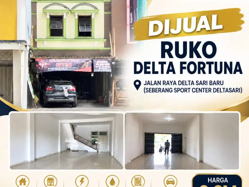 Dijual Ruko Delta Fortuna ( jalan raya Deltasari Baru seberang sport center deltasari )