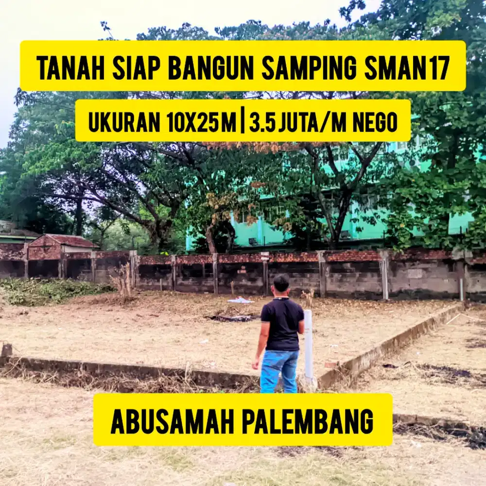 Tanah Samping Sekolah | Abusamah Palembang Dekat Sma 17