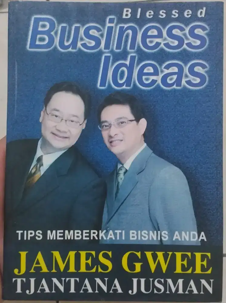 Blessed Business Ideas by James Gwee