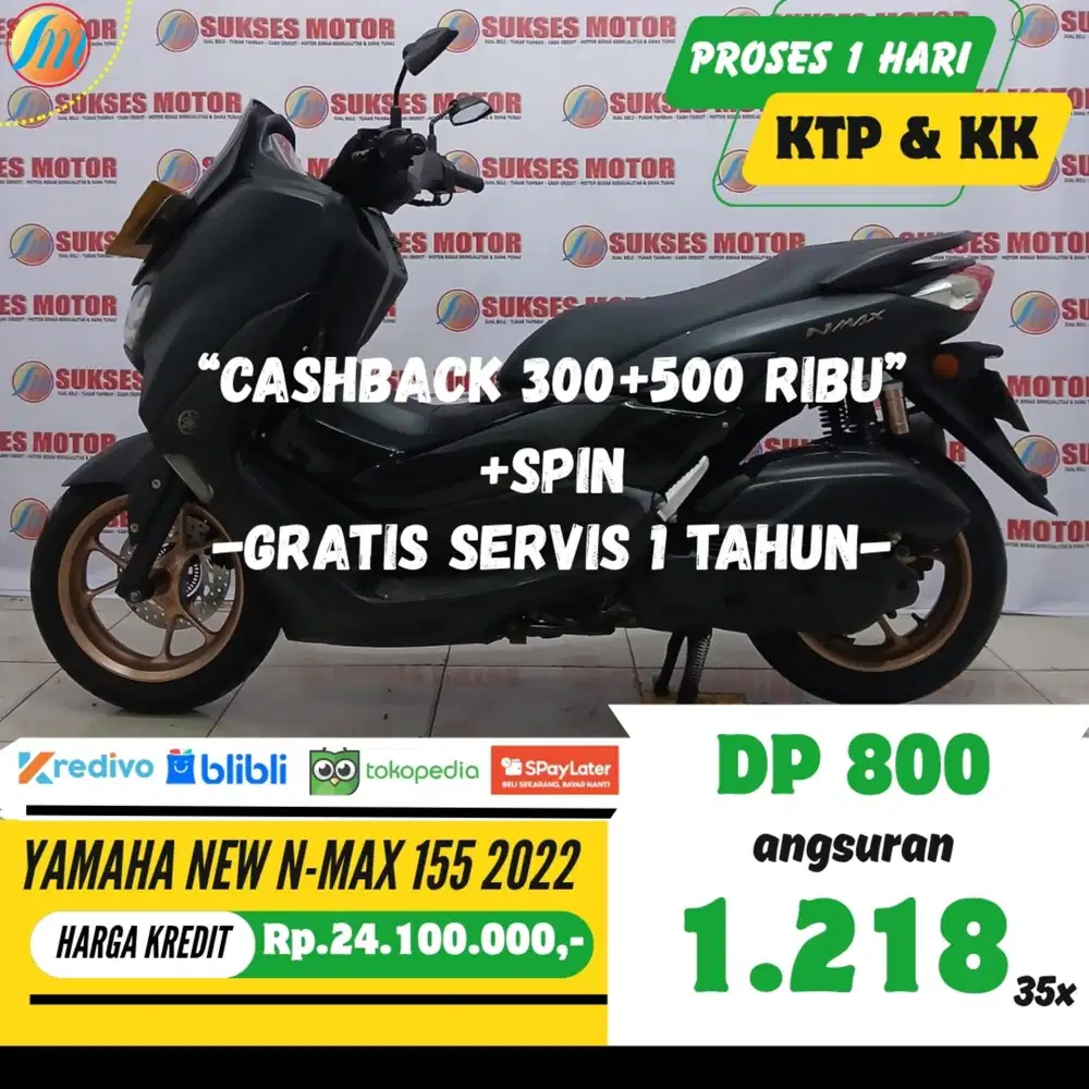 DP HANYA 800RB YAMAHA NEW NMAX 155 2022 ANGSURAN SANGAT TERJANGKAU
