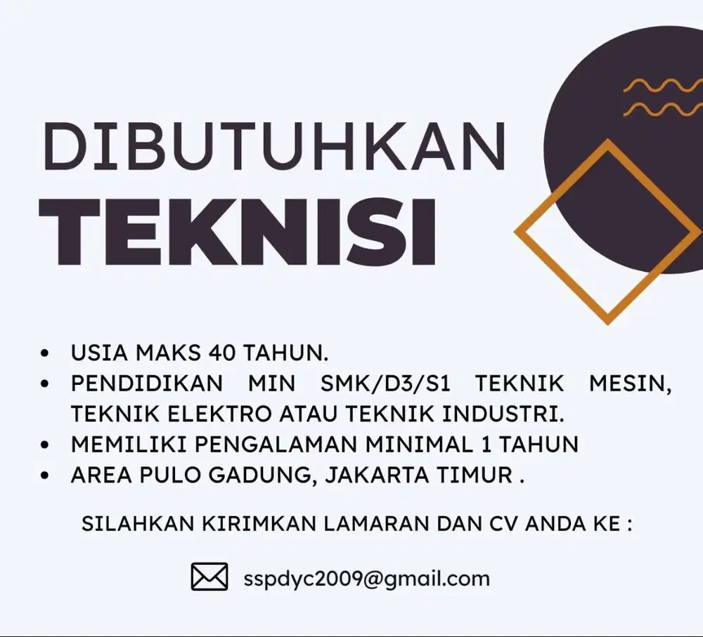 DIBUTUHKAN TEKNISI