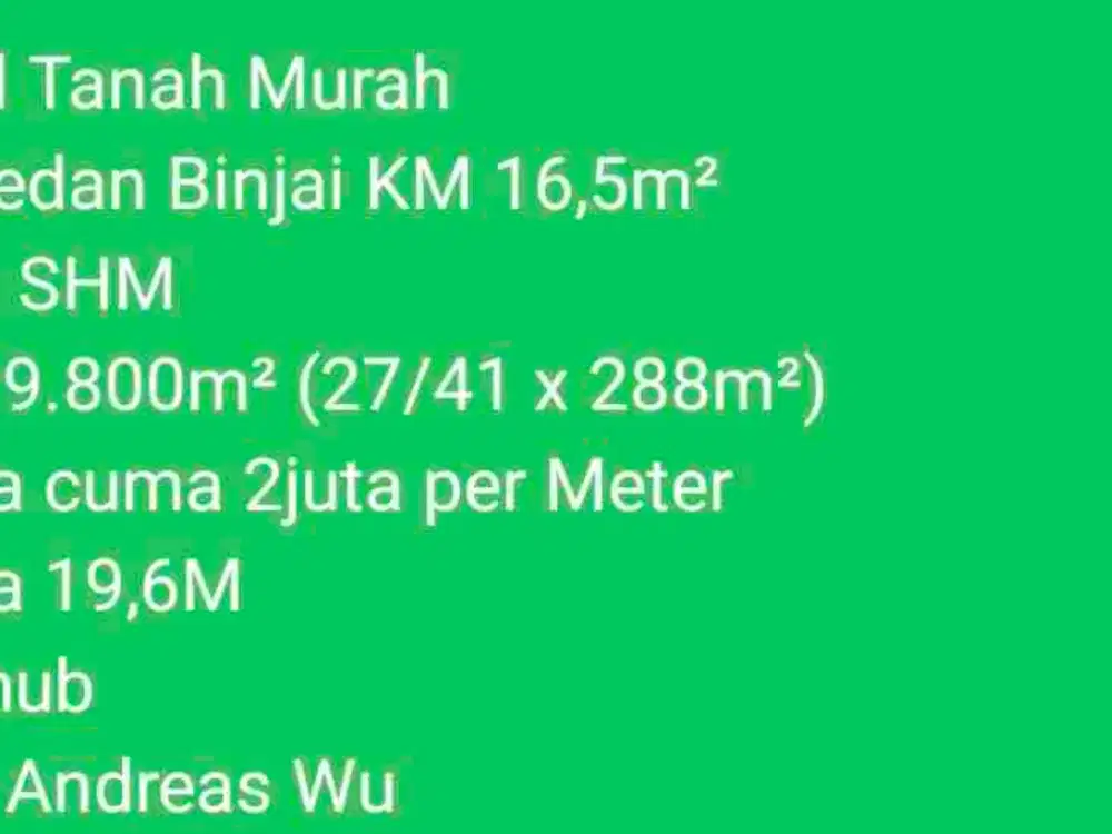 Dijual Tanah Jl. Medan Binjai KM 16,5 Luas 9800m²