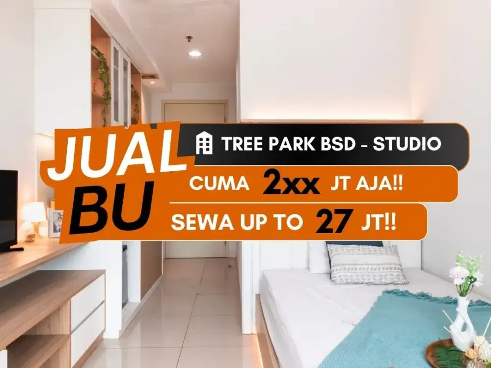 Jual Cepat Apartemen Treepark BSD Studio Full Furnished 7 Menit Ke Universitas Prasetiya Mulya
