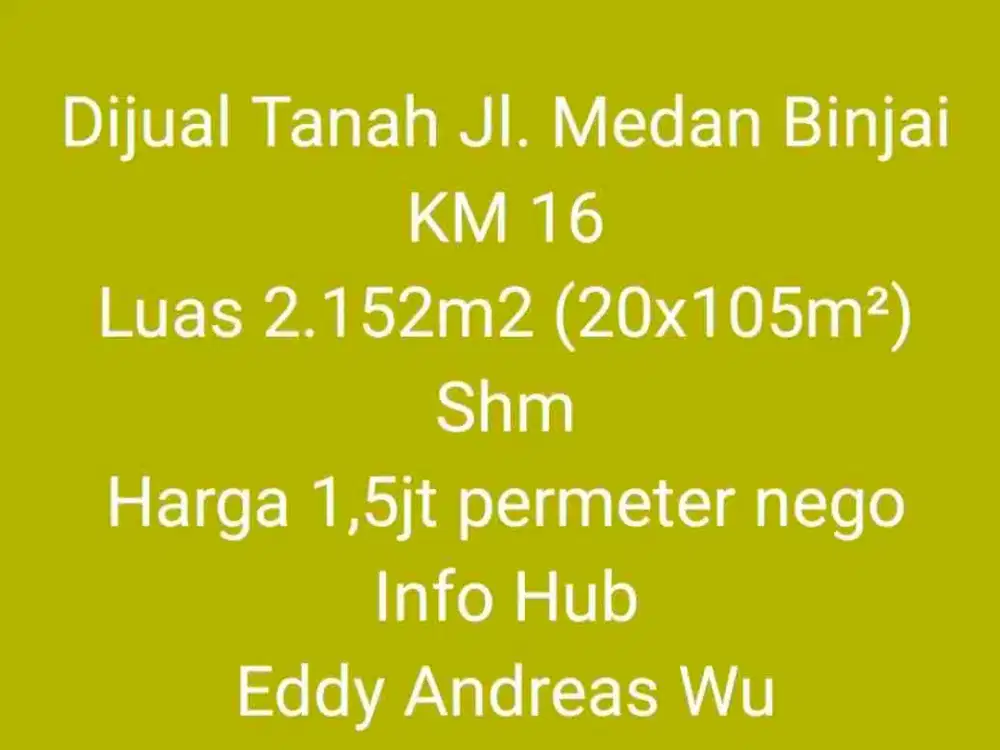 Dijual Tanah Murah Jl. Medan Binjai Luas 2.150m²