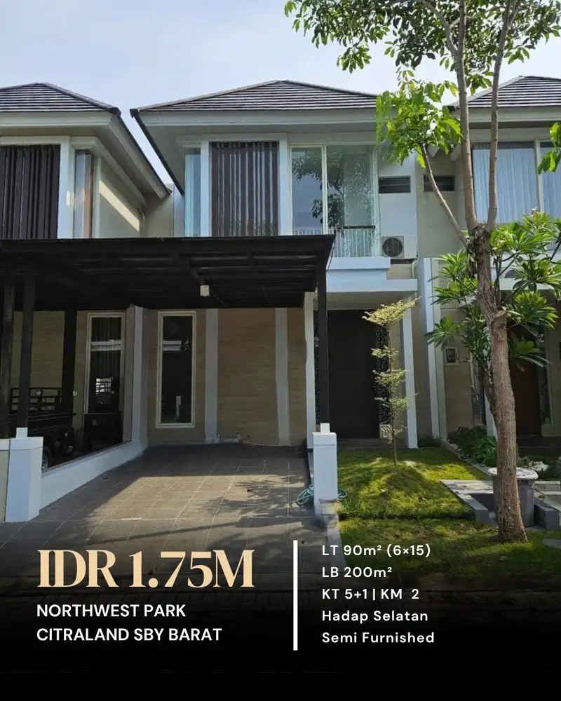DIJUAL RUMAH CIAMIK NORTHWEST PARK CITRALAND SEMI FURNISHED 3 LANTAI!
