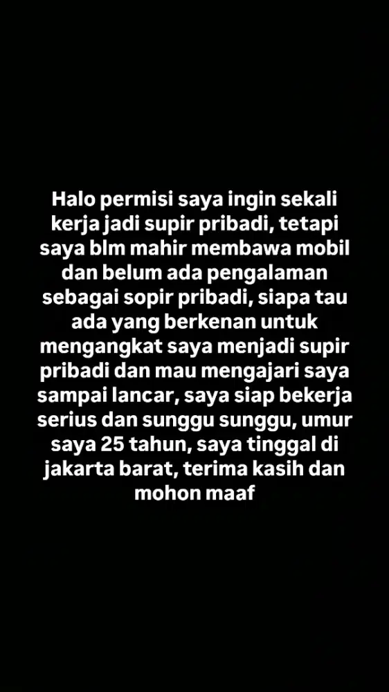 Saya ingin kerja menjadi supir pribadi
