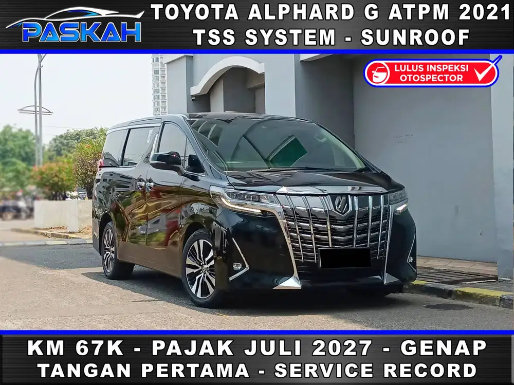 TSS PAJAK JULI 2027 Bunga 4% Genap ALPHARD G 2021 ALPHARD G ATPM 2021
