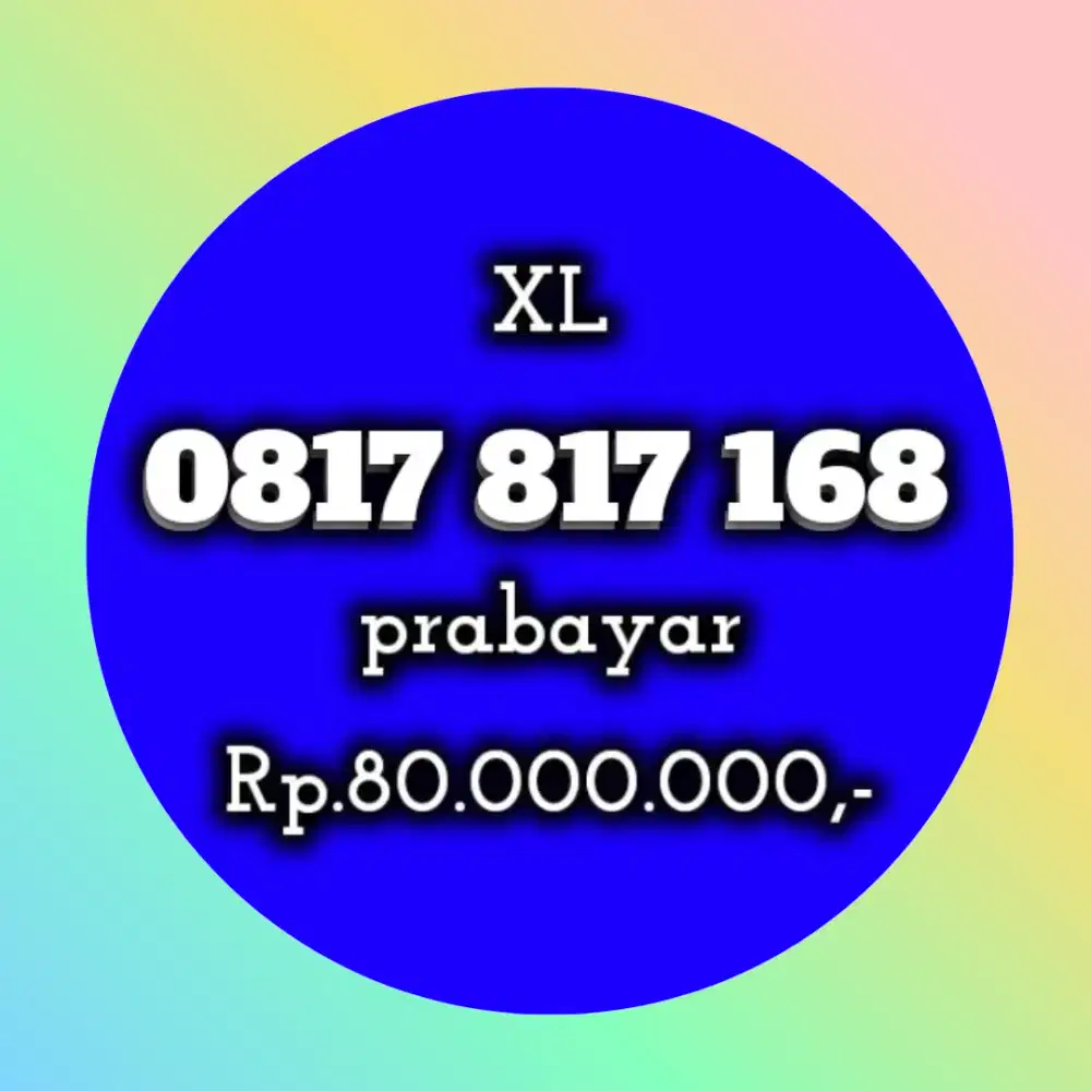 NOMOR CANTIK XL MANIS 168