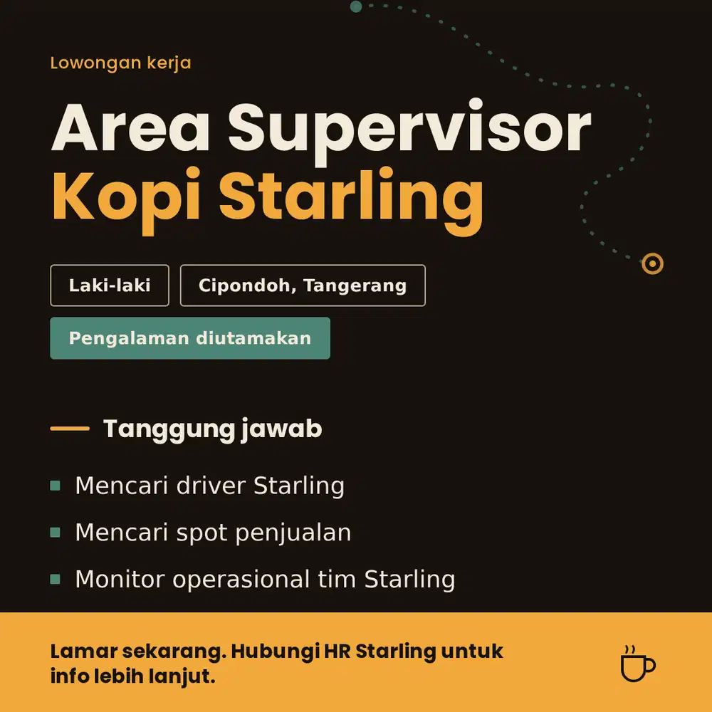 AREA SUPERVISOR KOPI STARLING