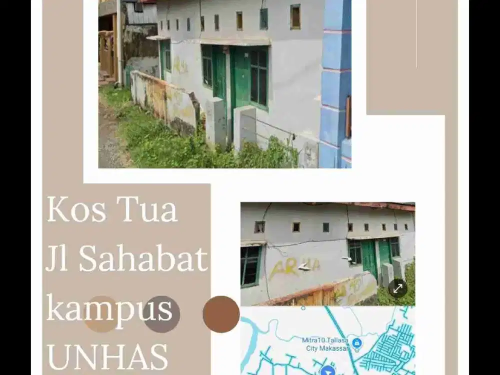 RuMah Kos Tua 
Jl Sahabat 
Belakang Kampus Unhas
10X20
Ada usaha sarang walet
Rp. 800 JT