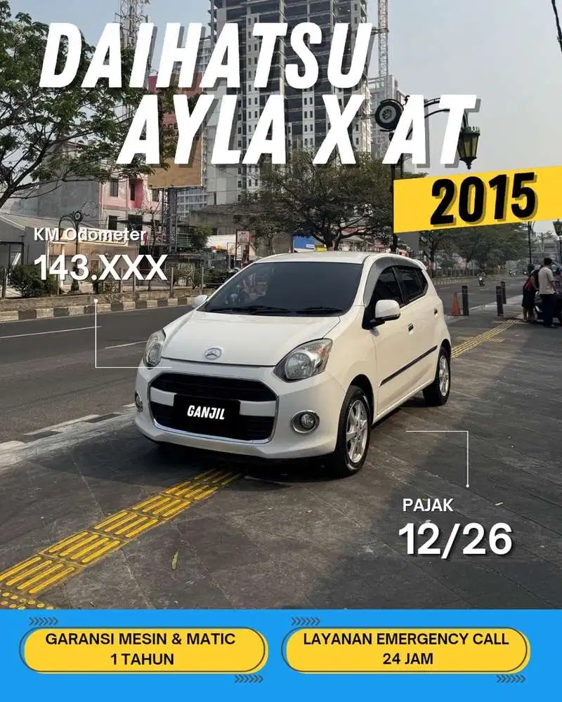 DAIHATSU AYLA X AT MATIC 2015 GANJIL