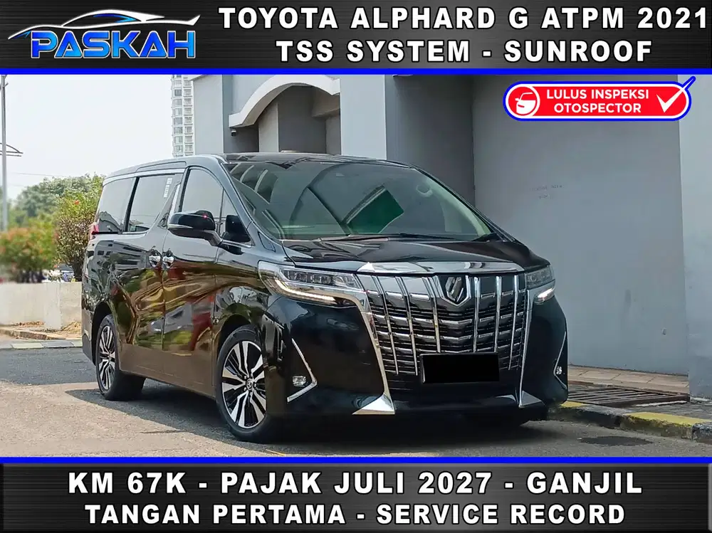 TSS PAJAK JULI 2027 Bunga 4% Ganjil ALPHARD G 2021 ALPHARD G ATPM 2021