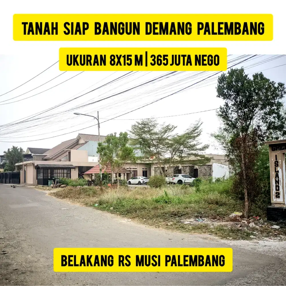 Tanah Demang Belakang RS Musi Palembang | 365 Juta (Ukuran 8X15 m)