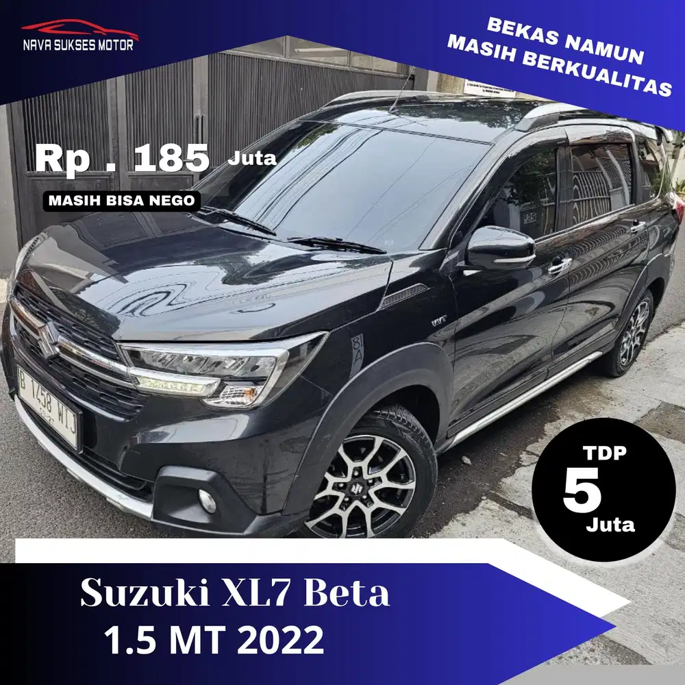 TDP 5 JUTA * XL7 BETA MT 2022 LOW KM *