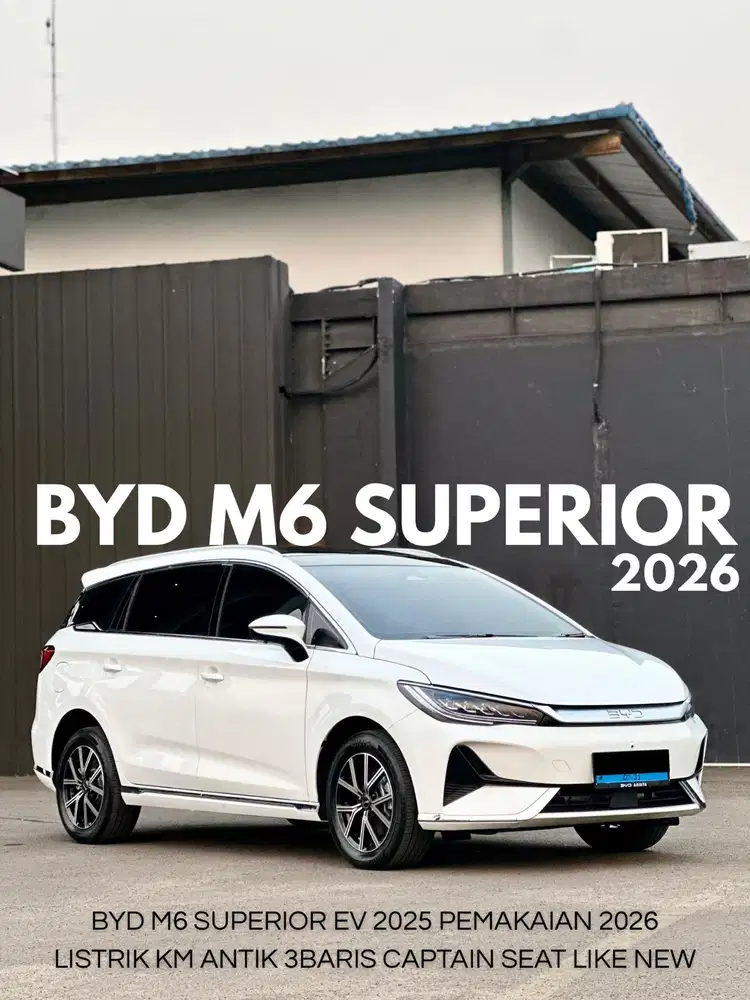BYD M6 superior EV pemakain 2026 NIK 2025 KM Antik Like New
