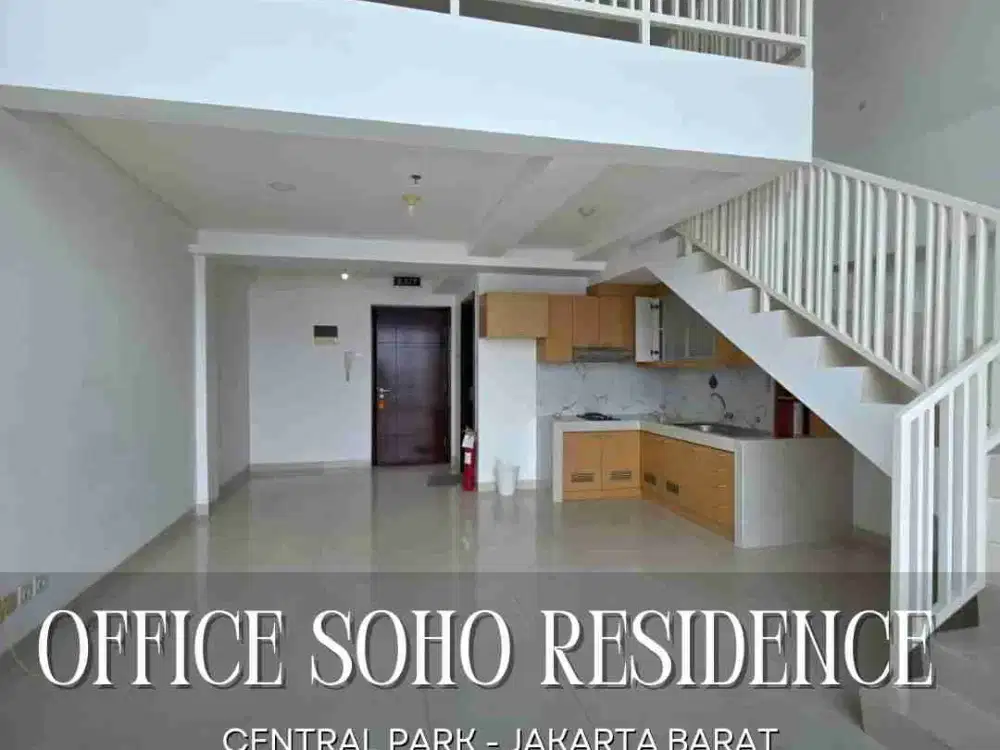 DIJUAL/DISEWAKAN OFFICE SOHO RESIDENCE, SUDAH SERTIFIKAT DAN SIAP PAKAI DI CENTRAL PARK