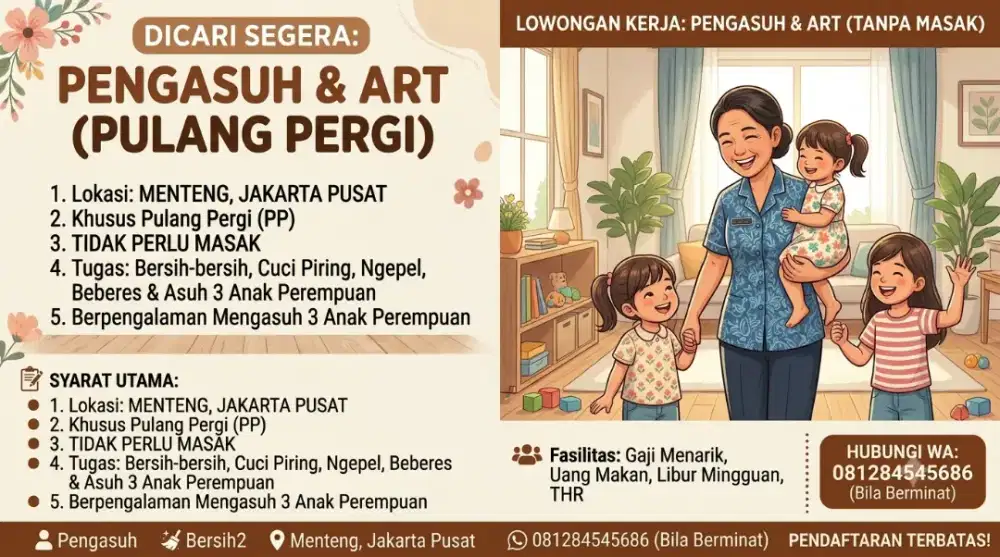 LOWONGAN KERJA ART & PENGASUH (PULANG PERGI / PP)