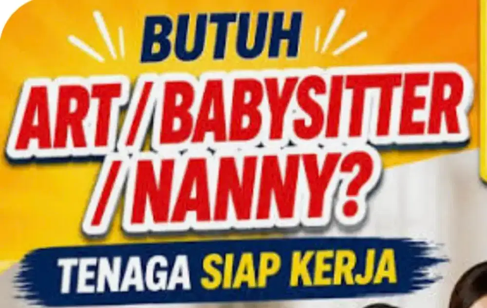 Jasa Penyalur ART, babbysitter, nanny, suster lansia