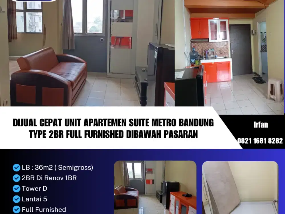 Dijual Cepat Unit Apartemen Suite Metro Bandung
Type 2BR Di Renov Ke 1BR, Full Furnished Dibawah Pasaran