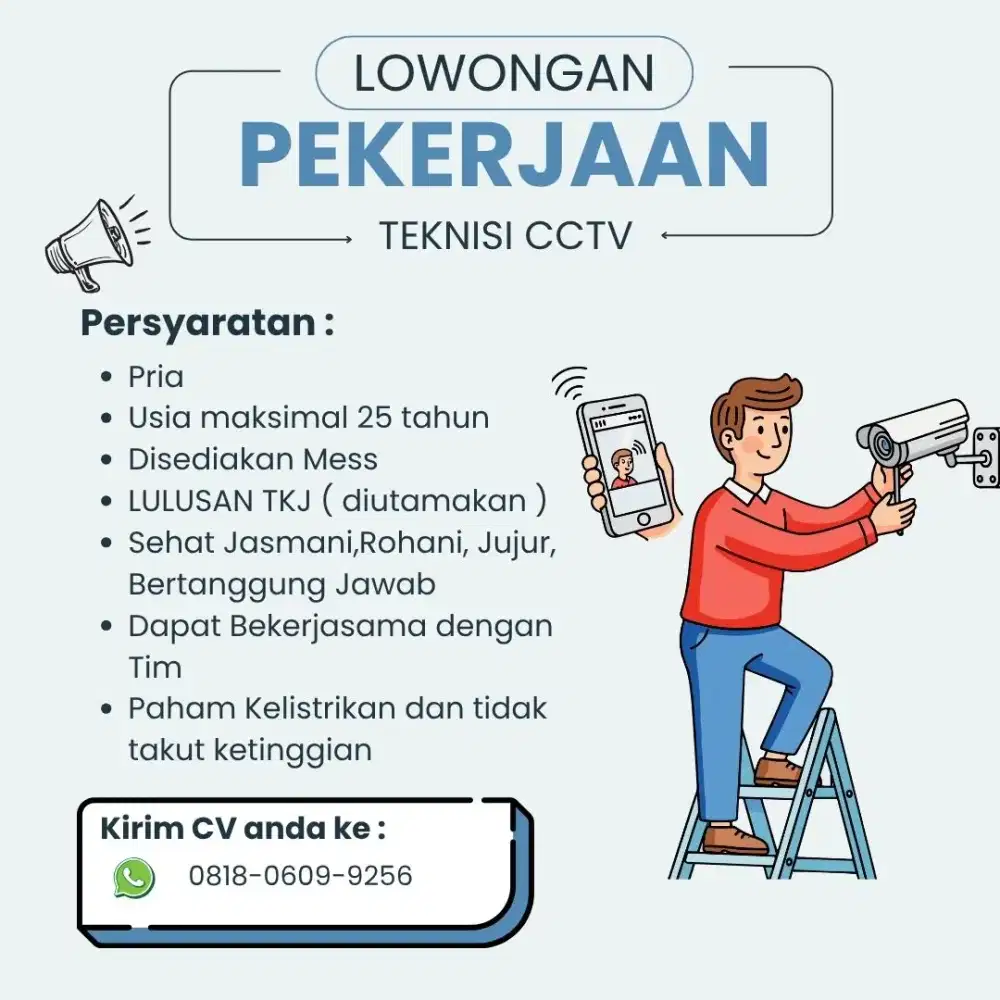 Dibutuhkan segera teknisi cctv pengalaman