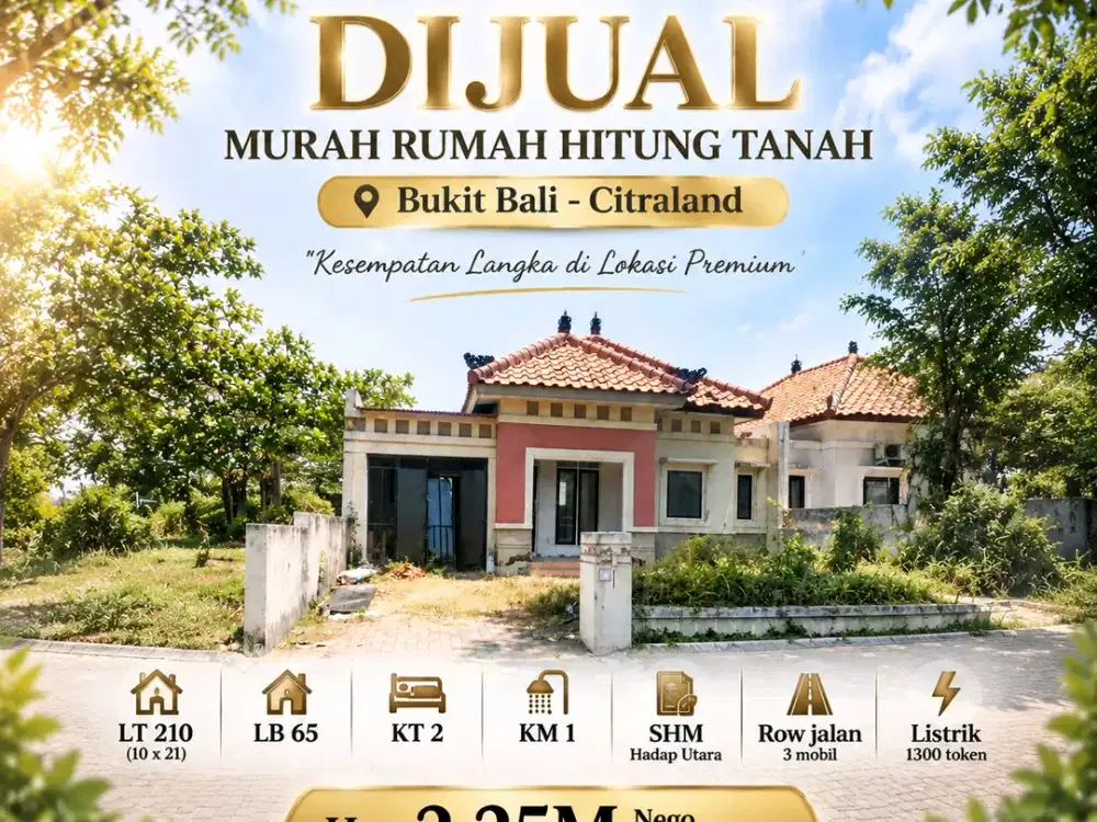 JUAL HITUNG TANAH RUMAH CITRALAND UTAMA BUKIT BALI DKR GWALk TPR WOODLAND