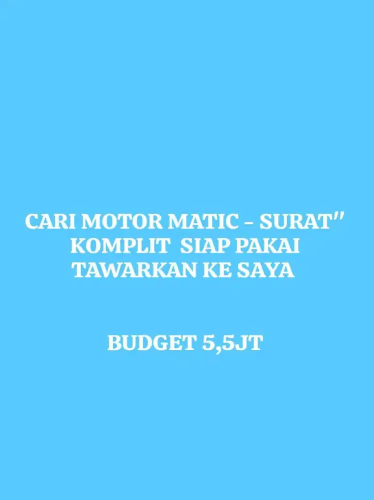 CARI MOTOR MATIC BUDGET 5,5 LOKASI TANGERANG PS KEMIS