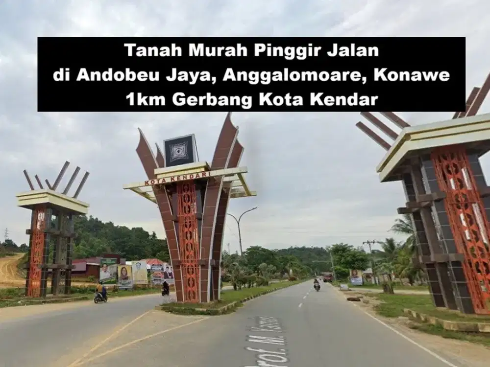 Tanah Murah Pinggir Jalan dekat Gerbang Kota Kendari