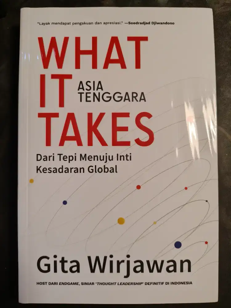 What It Takes: Asia Tenggara, Dari Tepi Menuju Inti Kesadaran Global