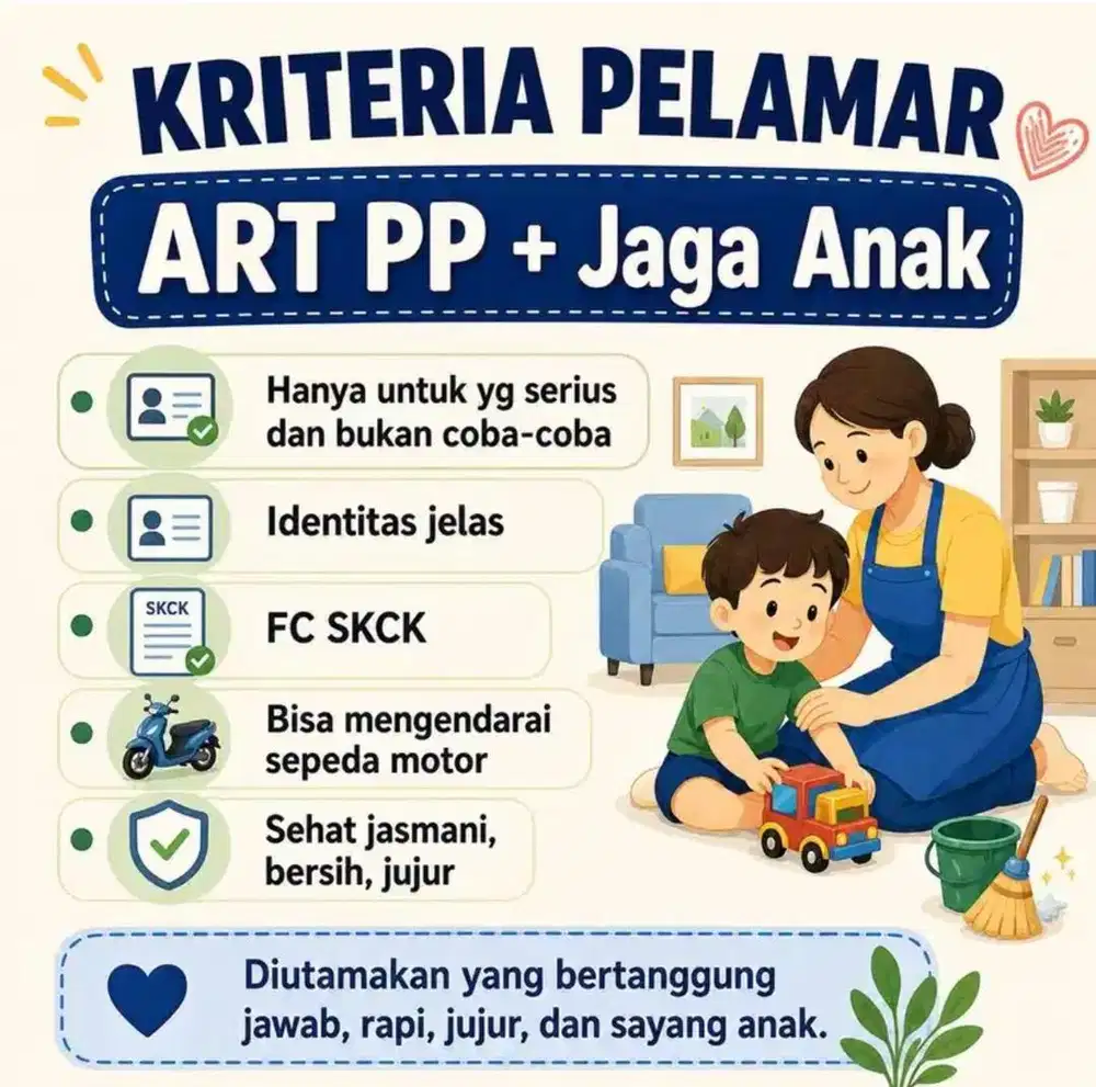 Dibutuhkan ART sekaligus pengasuh anak