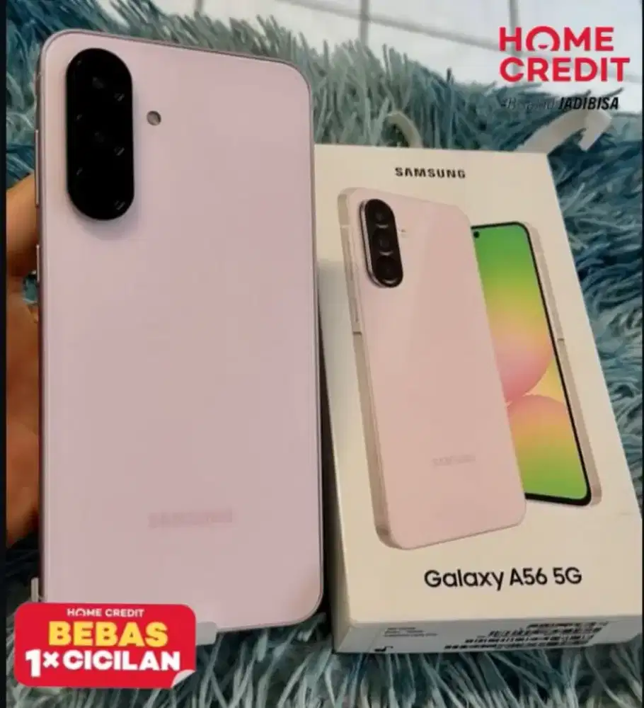 PROMO CICILAN TANPA DP BY HOME CREDIT SAMSUNG GALAXY A56