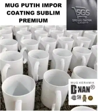 Mug Coating Putih Polos Import / Sablon Mug Sublim Super White Import
