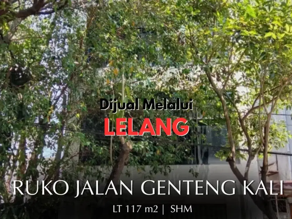 SEGERA LELANG, OKT 2026   Ruko Surabaya  Nol Jalan Genteng Kali