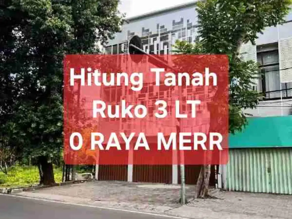 19jt/m² Ruko Raya Merr dkt dharmahusada,Kertajaya indah,klampis jaya,Manyar kertoarjo,panjang jiwo,kalirungkut,Prapen,tenggilis Mejoyo,Arief Rahman hakim,galaxy bumi permai,Jemursari