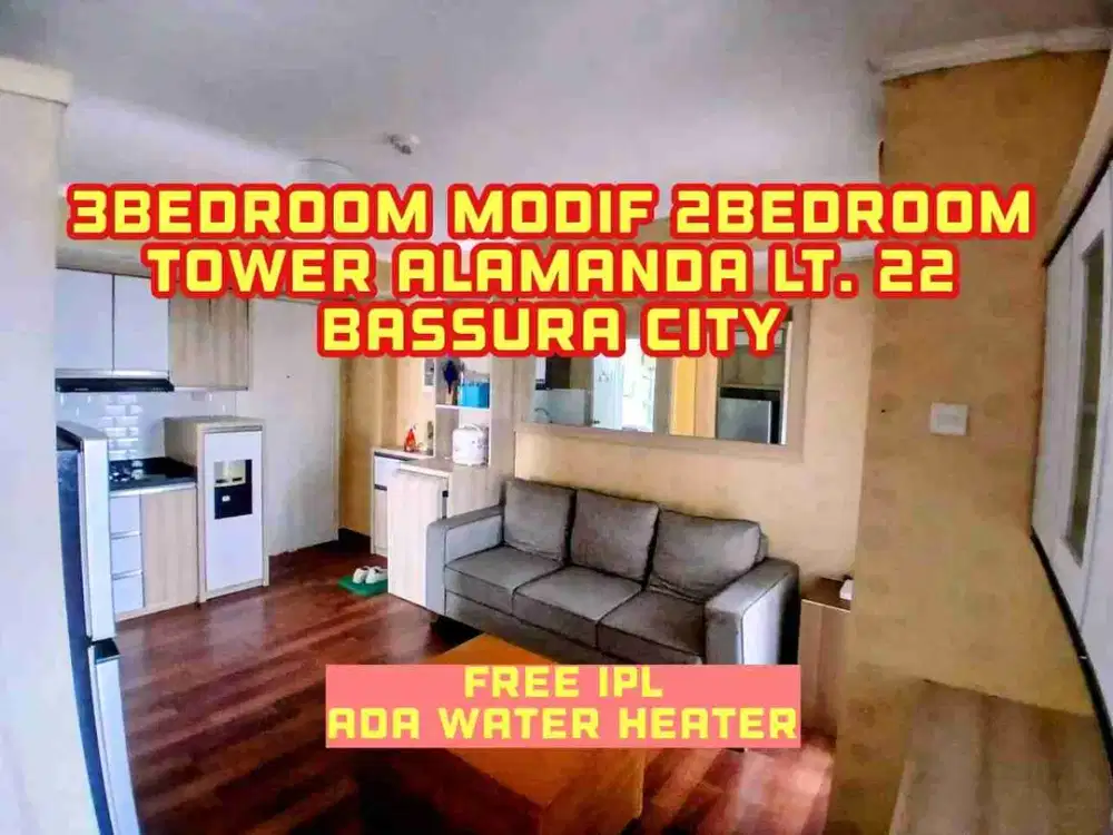 Disewakan Apartemen siap huni free IPL tipe 3bedroom modif 2bedroom tower alamanda Lt 22 Bassura City