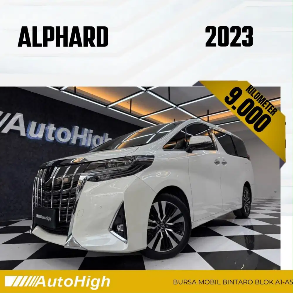 DP10% [Km9.000] Alphard G 2023 White Reg 2022 #AUTOHIGH