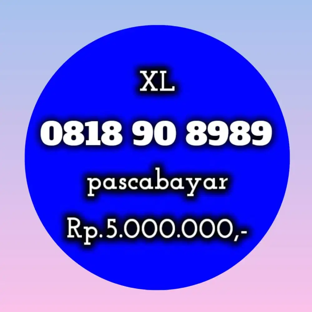 NOMOR CANTIK XL 90 8989