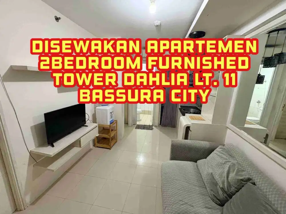 Disewakan apartemen siap huni free IPL tipe 2bedroom furnished tower Dahlia Lt. 11 Bassura city