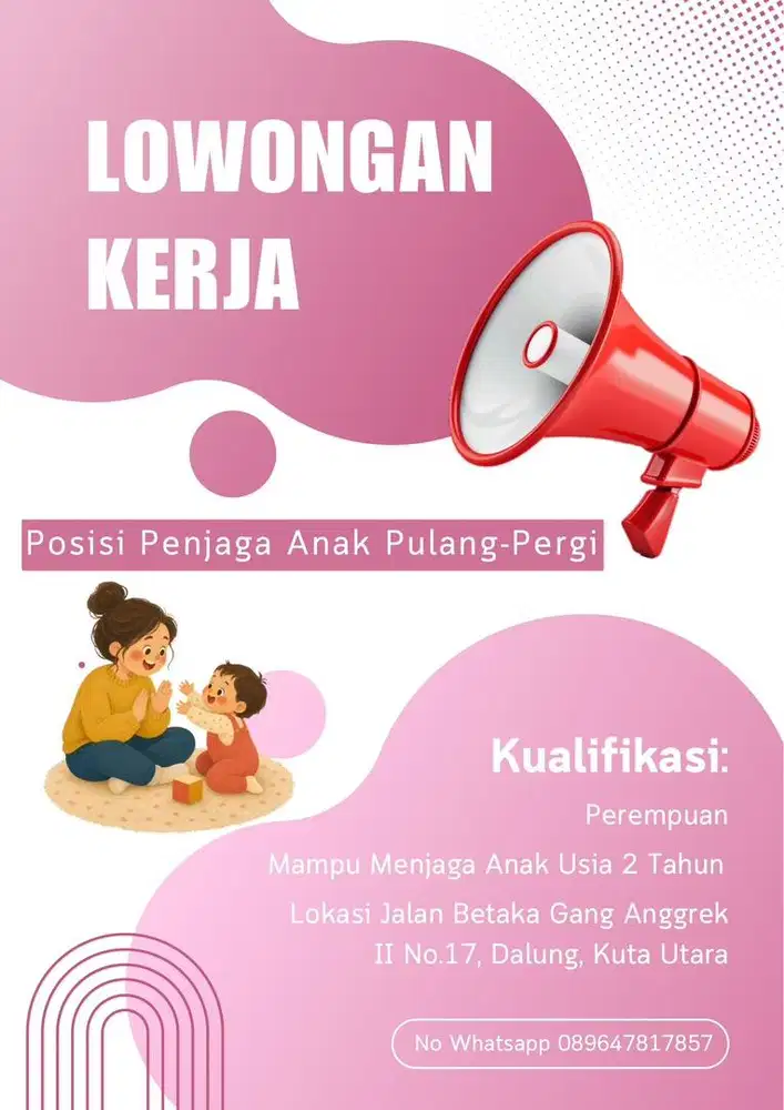 DICARI PENJAGA ANAK PULANG PERGI