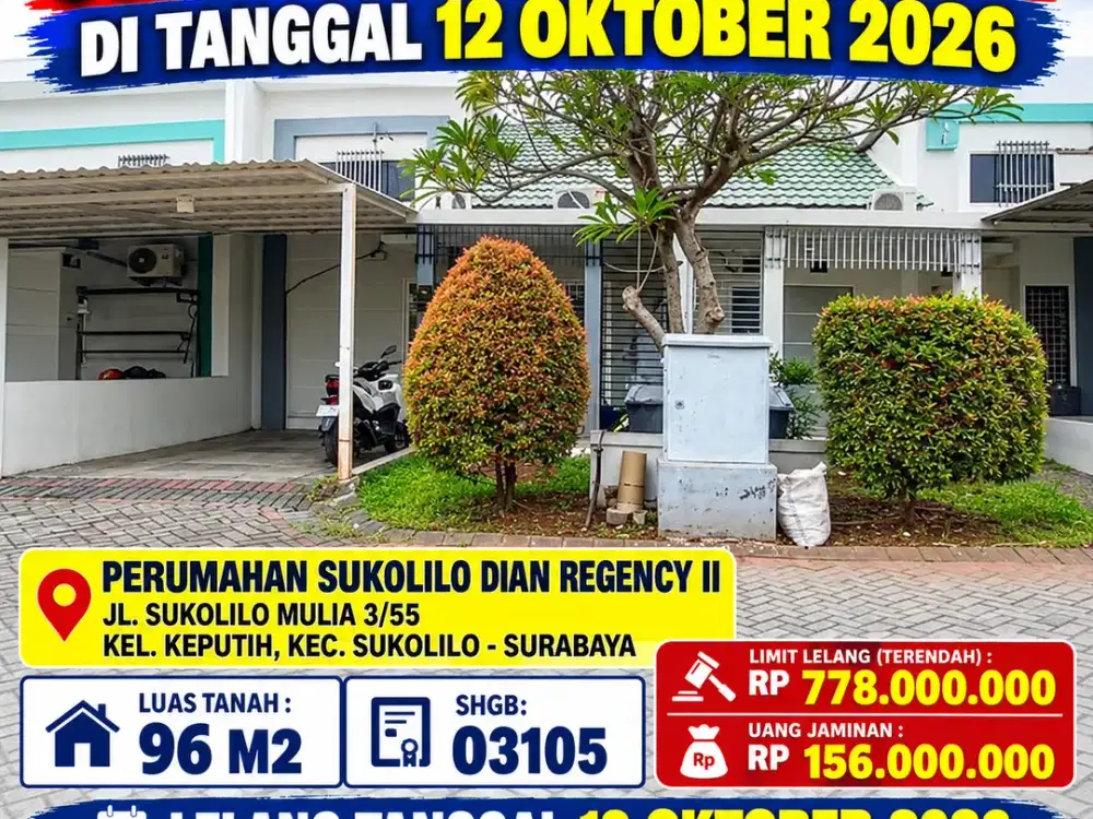 SUKOLILO - LUAS 96 M2!! DIJUAL RUKO VIA LELANG DI PERUMAHAN SUKOLILO DIAN REGENCY II SURABAYA