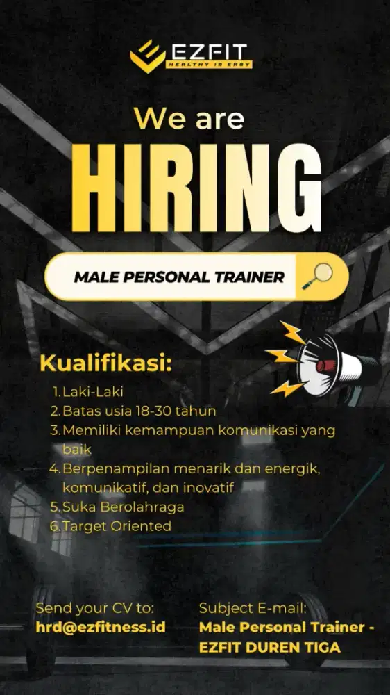 Dibutuhkan Male Personal Trainer - EZFIT Duren Tiga