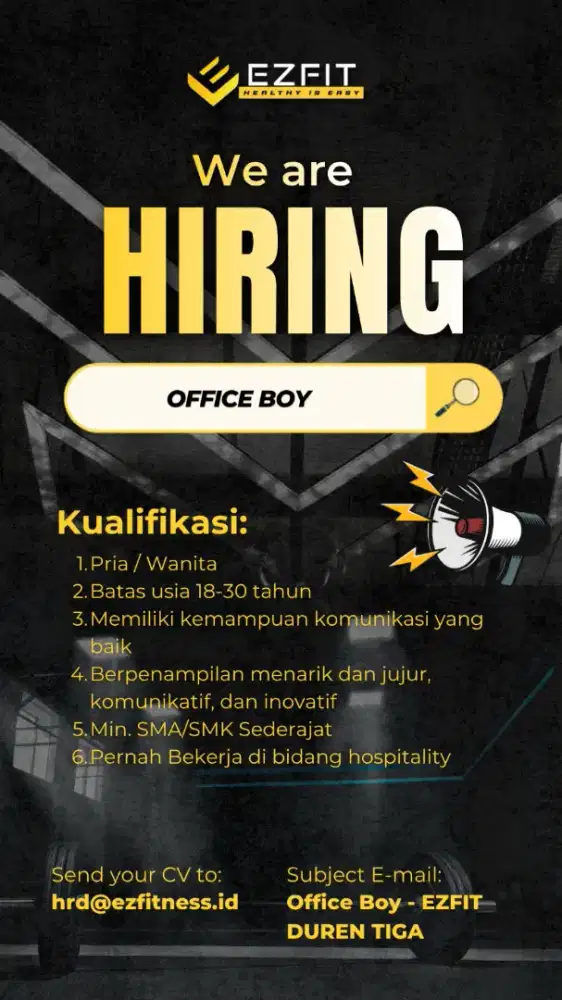 Dibutuhkan Office Boy - EZFIT Duren Tiga