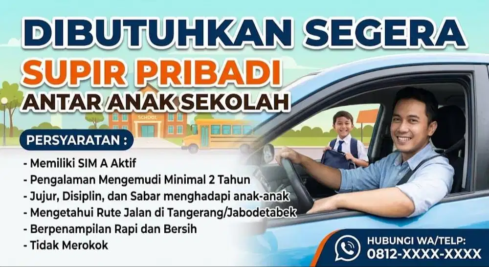 Dibutuhkan supir antar anak sekolah