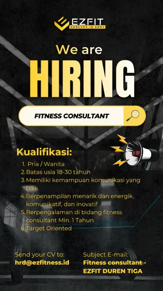 Dibutuhkan Fitness Consultant - EZFIT Duren Tiga